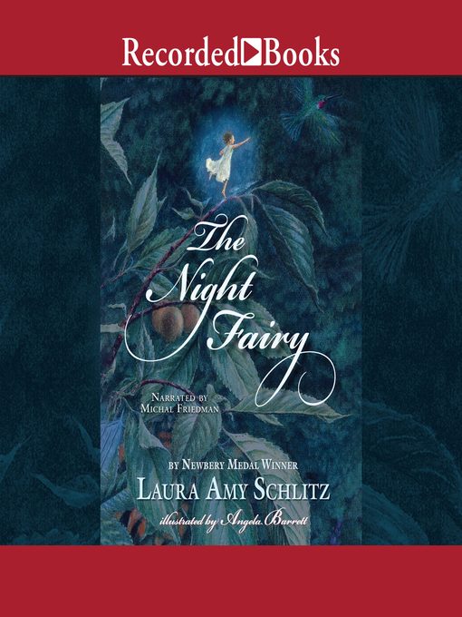 Title details for The Night Fairy by Laura Amy Schlitz - Wait list